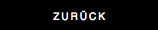 ZURÜCK 